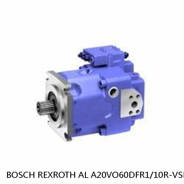 AL A20VO60DFR1/10R-VSD24K01-S2279 BOSCH REXROTH A20VO Hydraulic axial piston pump