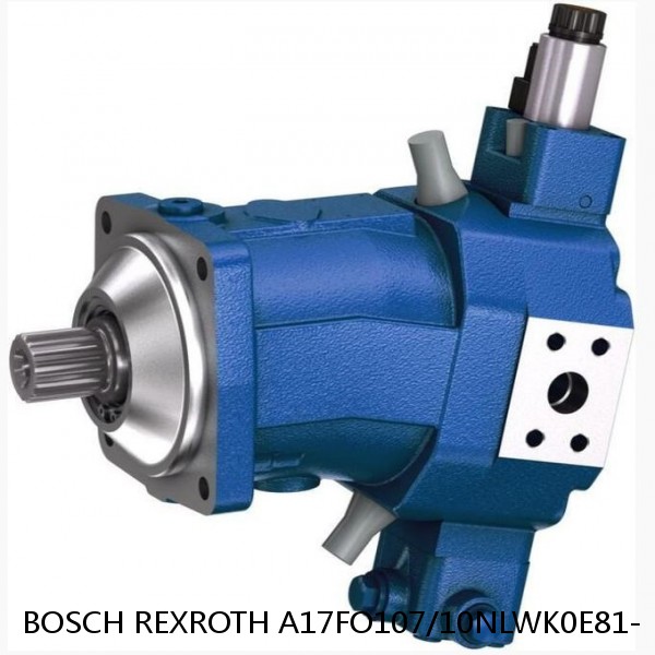 A17FO107/10NLWK0E81- BOSCH REXROTH A17FO Axial Piston Pump