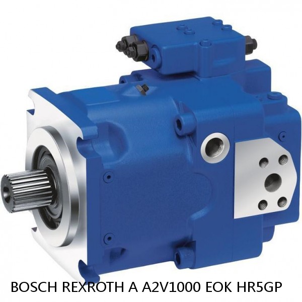 A A2V1000 EOK HR5GP BOSCH REXROTH A2V Variable Displacement Pumps